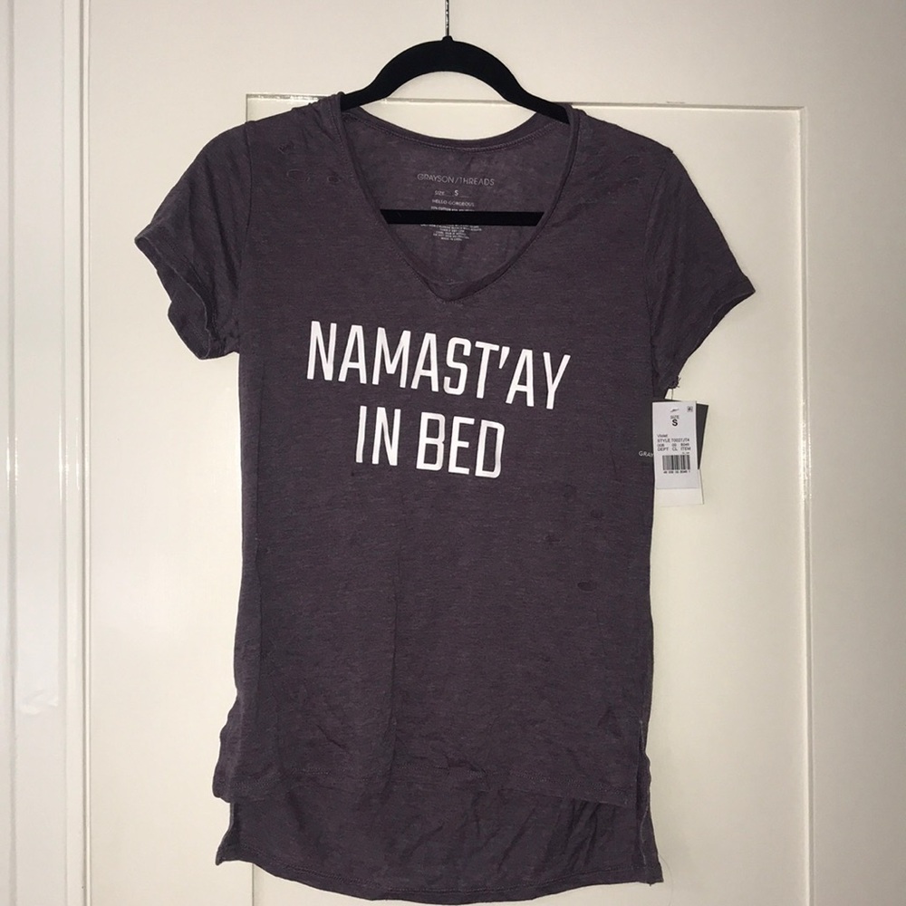 Namast’ay In Bed T Shirt NEW WITH TAGS